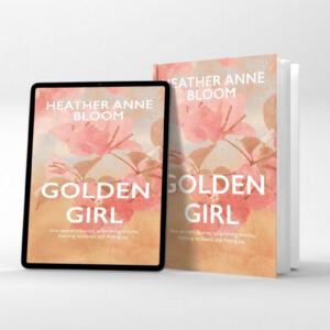 Golden Girl by Heather Anne Bloom Book Image
