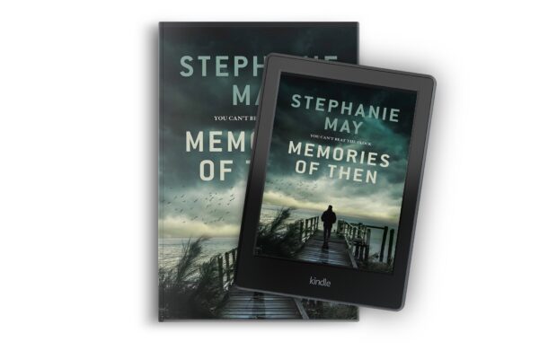 Memories of Then by Stephanie May book and ebook cover